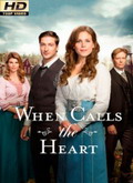 When Calls the Heart Temporada 2 [720p]